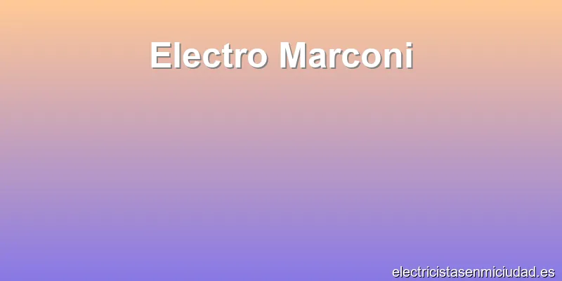 Electro Marconi