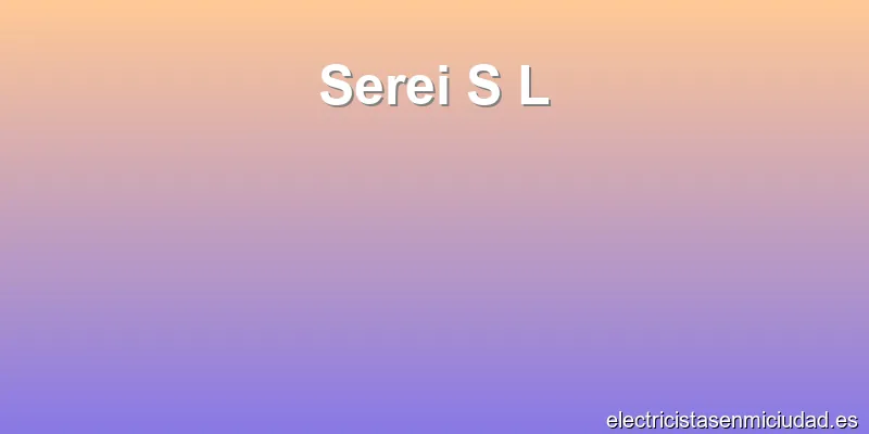 Serei S L