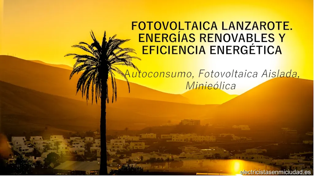 Fotovoltaica Lanzarote. Instalación placas solares. Eficiencia Energética. Electricidad Náutica.