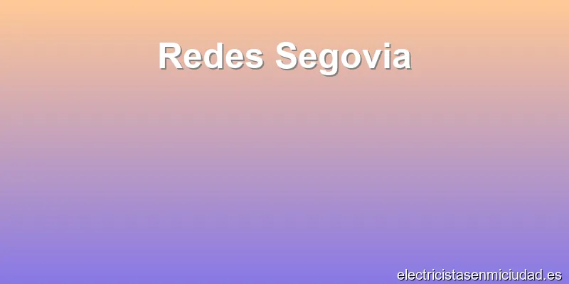 Redes Segovia