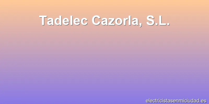 Tadelec Cazorla, S.L.