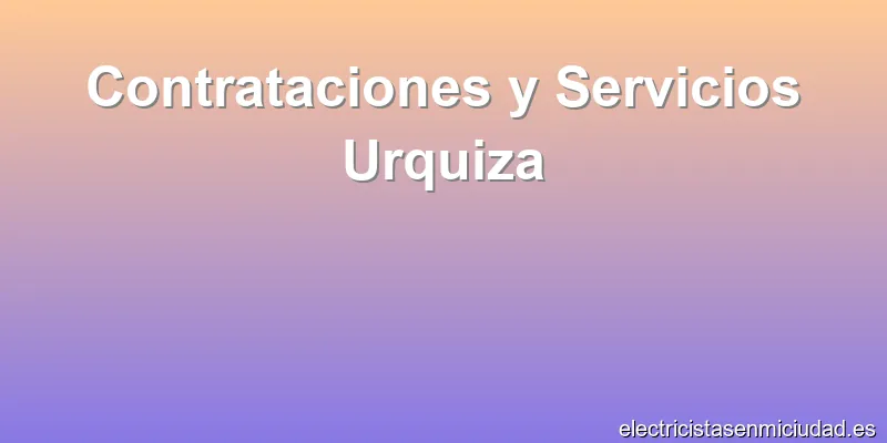 Contrataciones y Servicios Urquiza