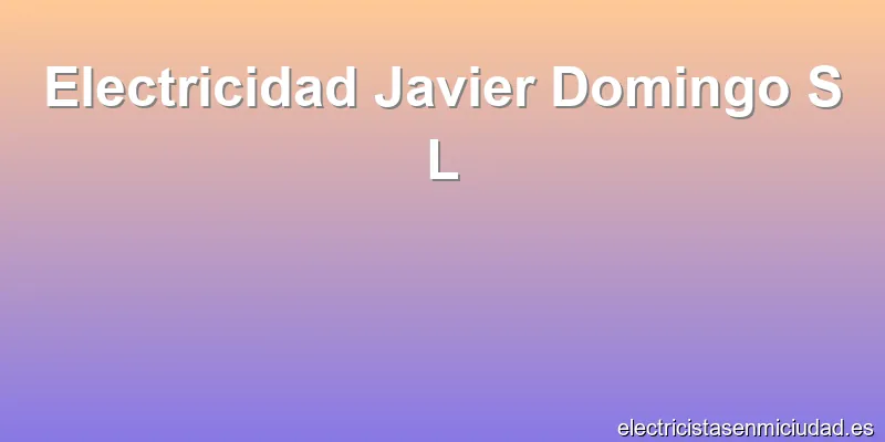 Electricidad Javier Domingo S L
