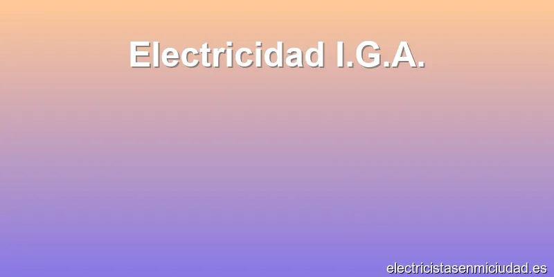 Electricidad I.G.A.
