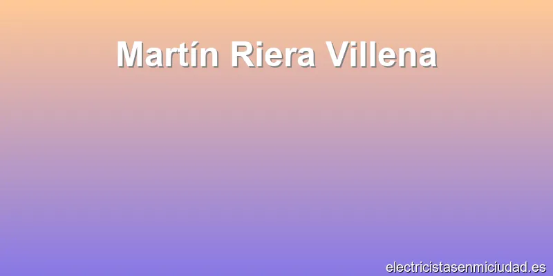 Martín Riera Villena