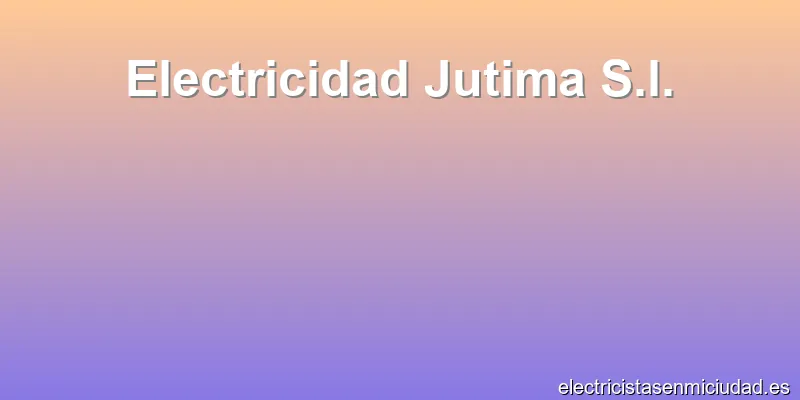 Electricidad Jutima S.l.