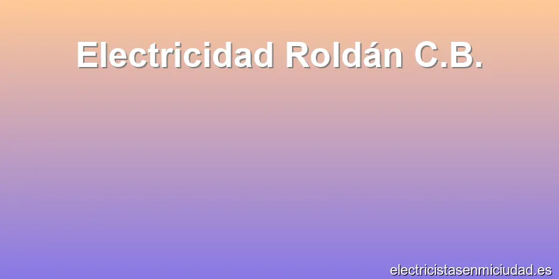 Electricidad Roldán C.B.