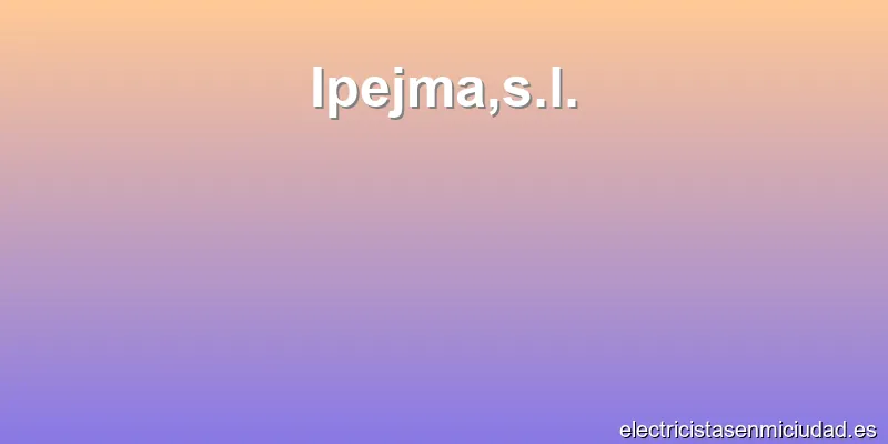 Ipejma,s.l.