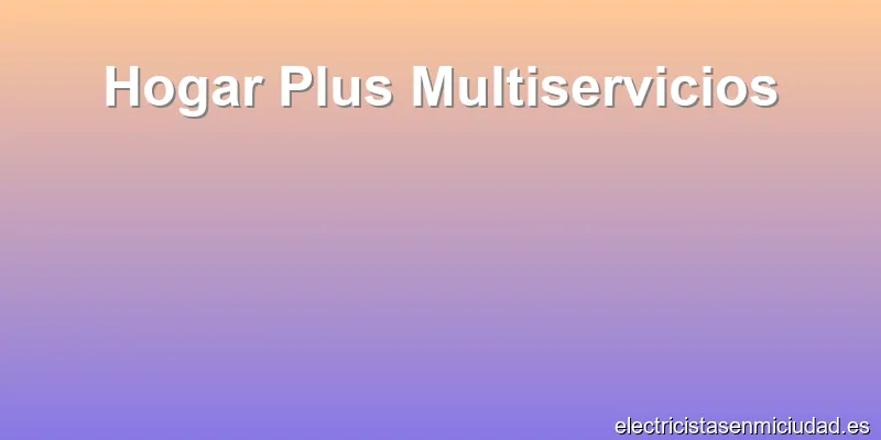 Hogar Plus Multiservicios