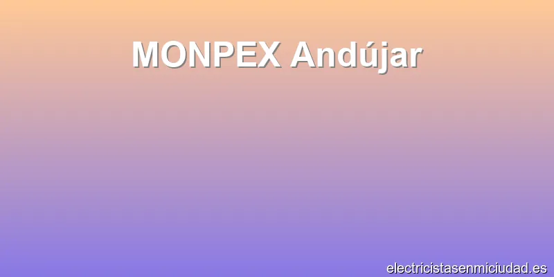 MONPEX Andújar